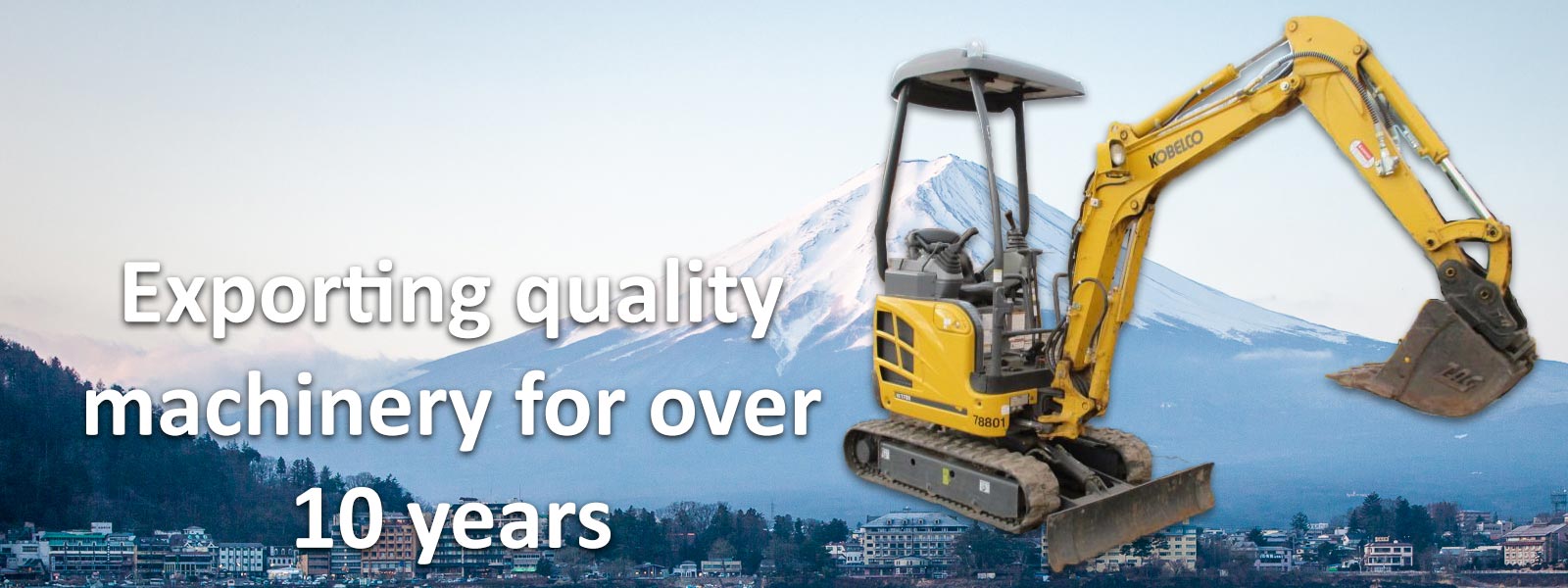 Exporting Japanese machinery for over 10 years
